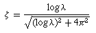 zeta = log lambda/sqrt(log^2 lambda+4pi)